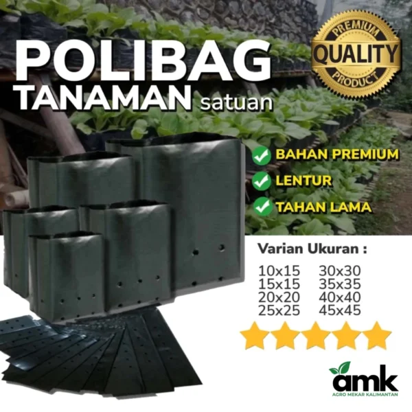 Agro Mekar Plastik Polybag Polibag Tanaman Kantong Tanaman Ecer Satuan SUPER DUPER TEBAL